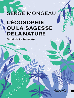 cover image of L'écosophie ou la sagesse de la nature